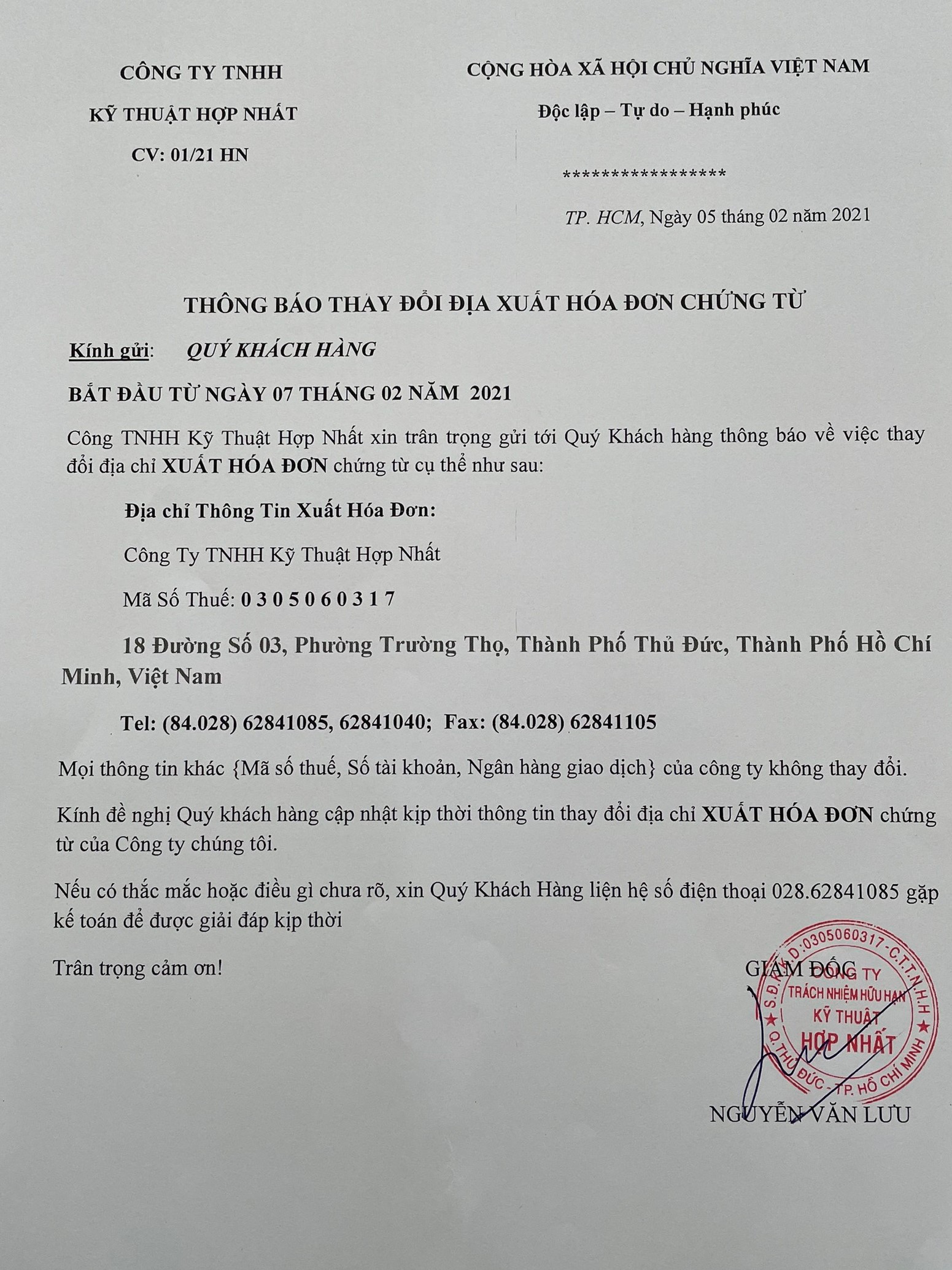 <p>Kính thưa quý khách hàng - đối tác; hiện tại Công ty chúng tôi có một số thay đổi về việc thay đổi địa chỉ xuất hóa đơn - chứng từ. Do đó, hi vọng quý vị liên hệ trực tiếp với chúng tôi để được hỗ trợ thông tin mới. Chi tiết thông báo này quý vị có thể xem thêm bên dưới.</p>